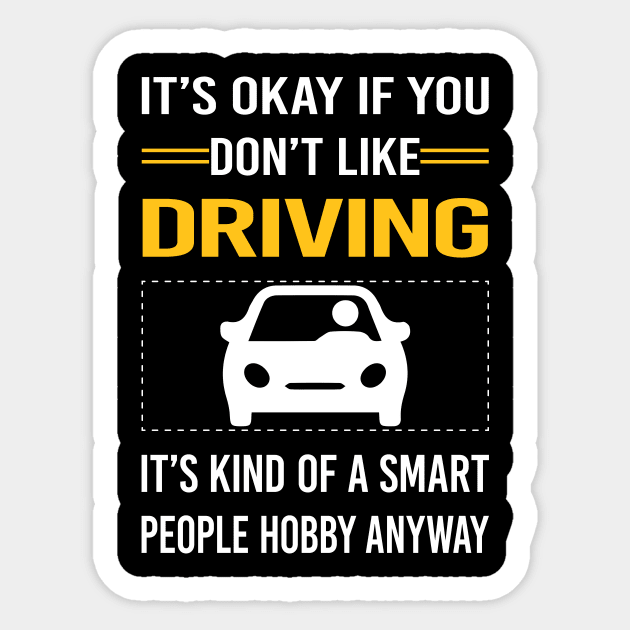 Funny Smart People Driving Driver Sticker by Happy Life